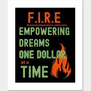 Empowering dreams, one dollar at a time. (Financial Independence, Retire Early) Posters and Art